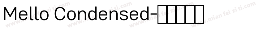 Mello Condensed字体转换
